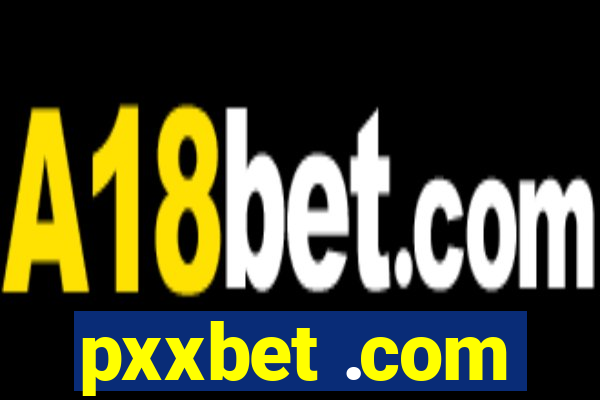 pxxbet .com